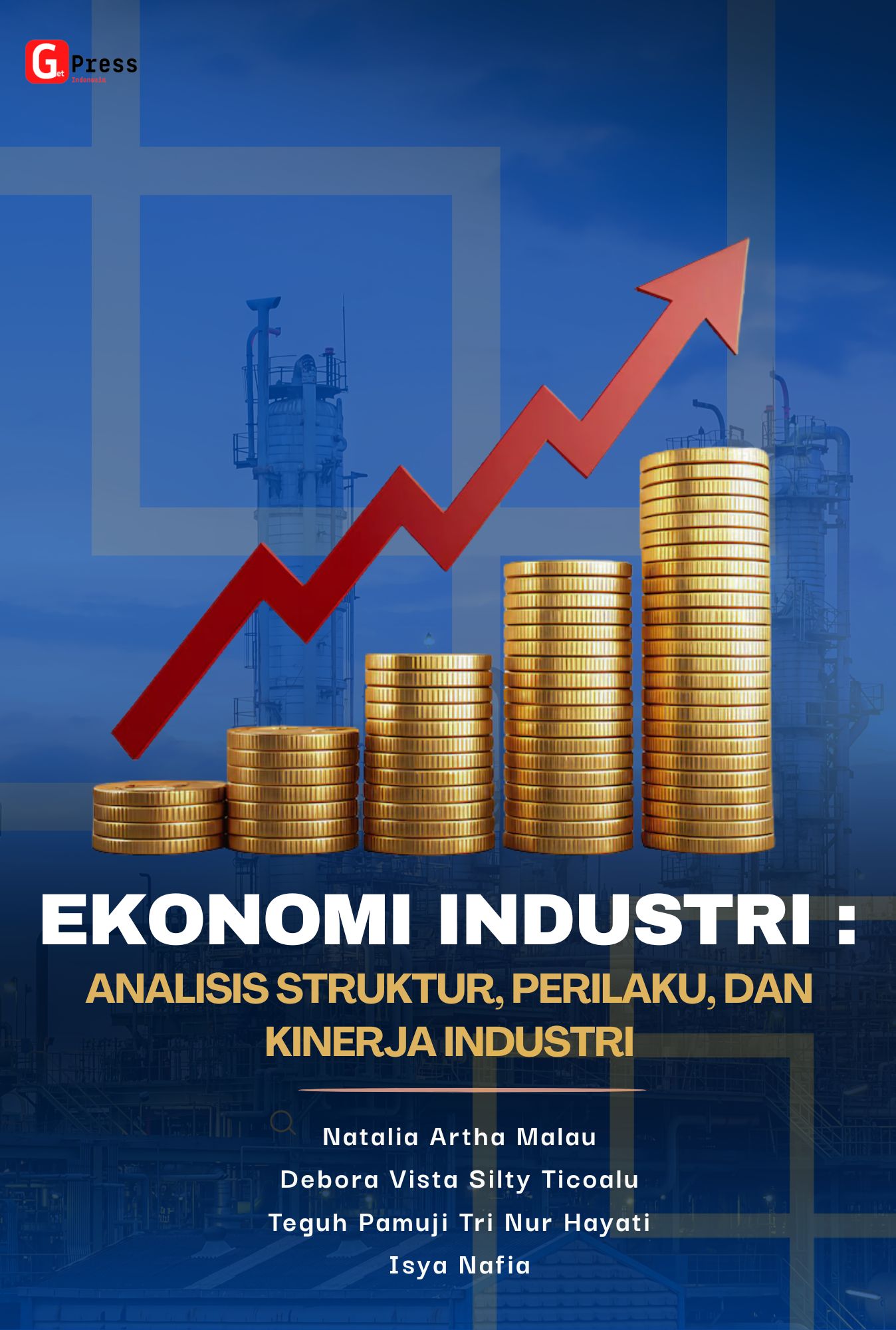 Ekonomi Industri: Analisis Struktur, Perilaku, Dan Kinerja Industri